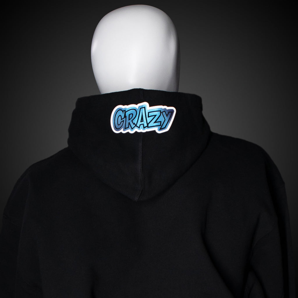 CrAzY Hoodie