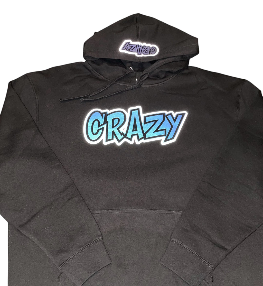 CrAzY Hoodie