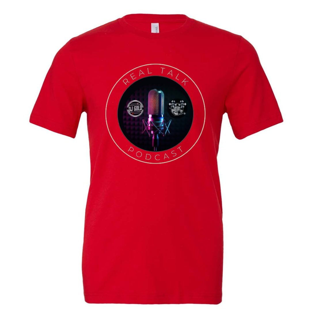 Real Talk Podcast T-shirt
